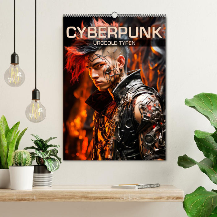 CYBERPUNK Urcoole Typen (CALVENDO Wandkalender 2025)