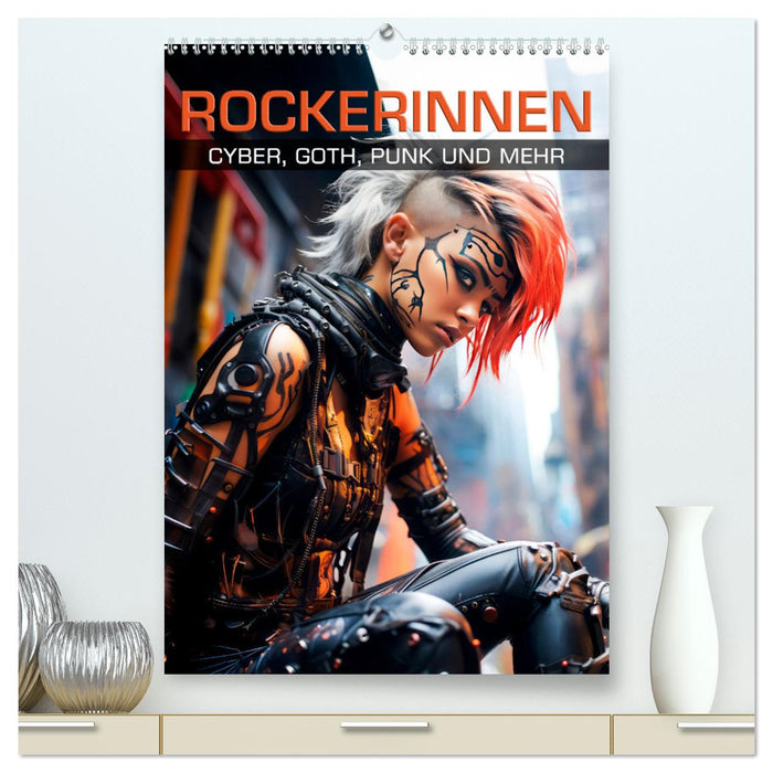 ROCKERINNEN Cyber, Goth, Punk und mehr (CALVENDO Premium Wandkalender 2025)