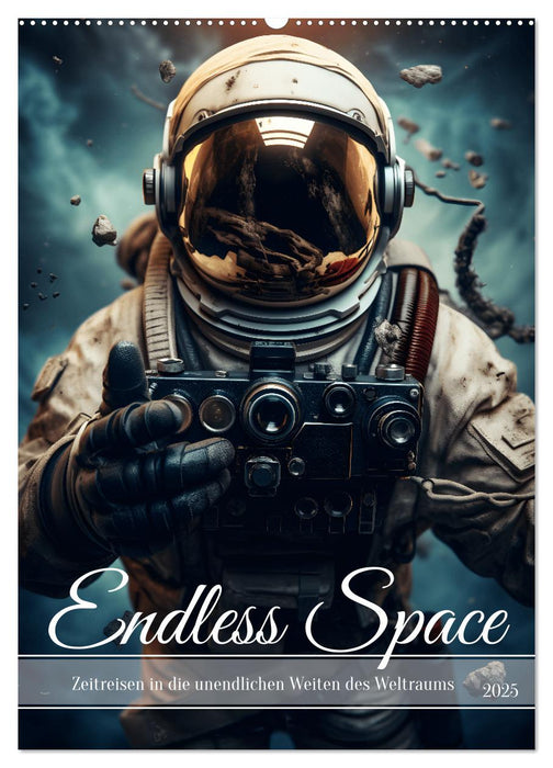 Endless Space - Zeitreisen in die unendlichen Weites des Weltraums (CALVENDO Wandkalender 2025)