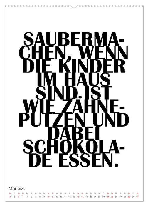 Und täglich grüßt die Hausarbeit (CALVENDO Premium Wandkalender 2025)
