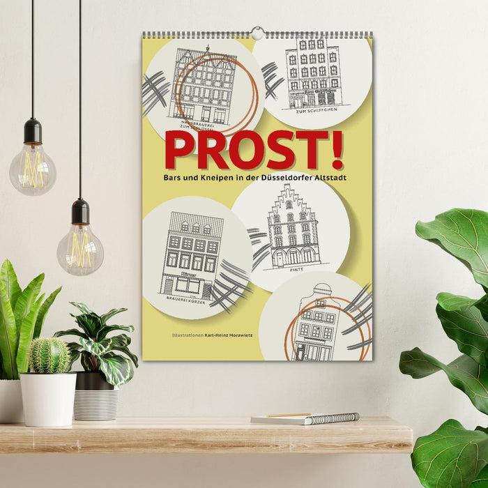 PROST! Bars und Kneipen in der Düsseldorfer Altstadt (CALVENDO Wandkalender 2025)