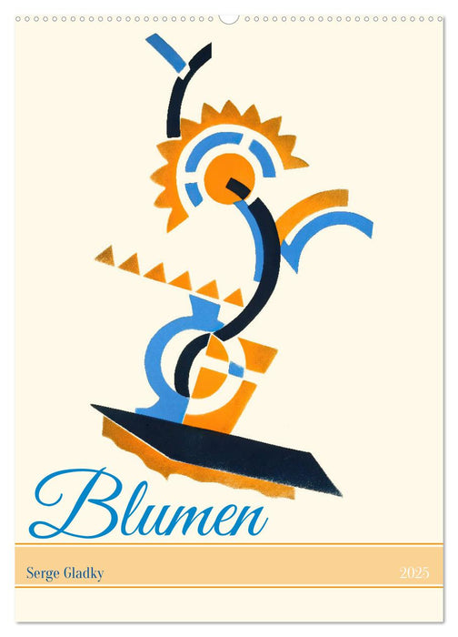 Serge Gladky - Blumen (CALVENDO Wandkalender 2025)