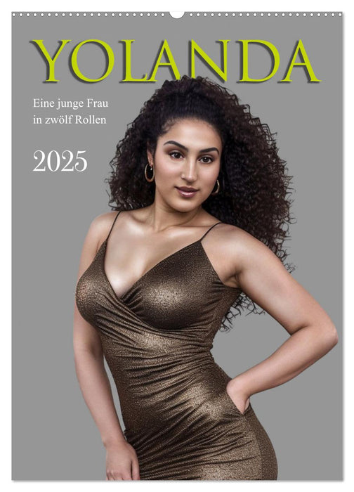 Yolanda, eine junge Frau in zwölf Rollen (CALVENDO Wandkalender 2025)