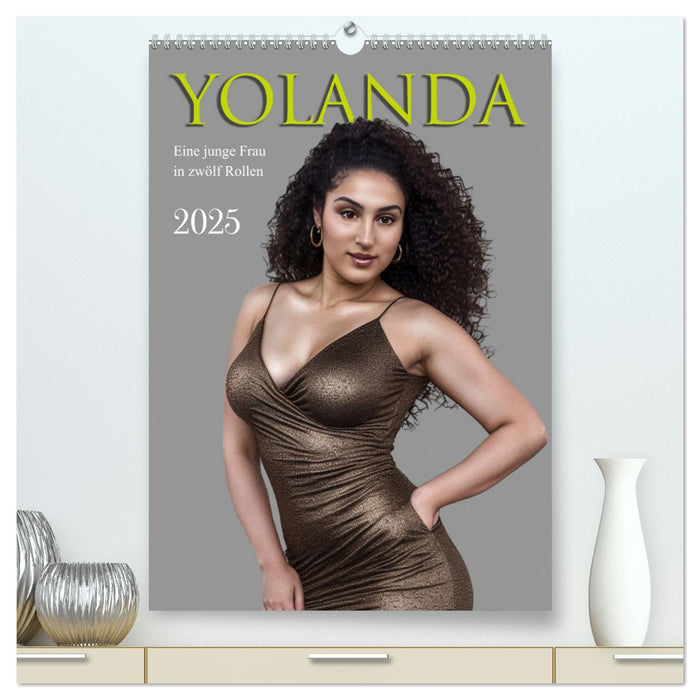 Yolanda, eine junge Frau in zwölf Rollen (CALVENDO Premium Wandkalender 2025)