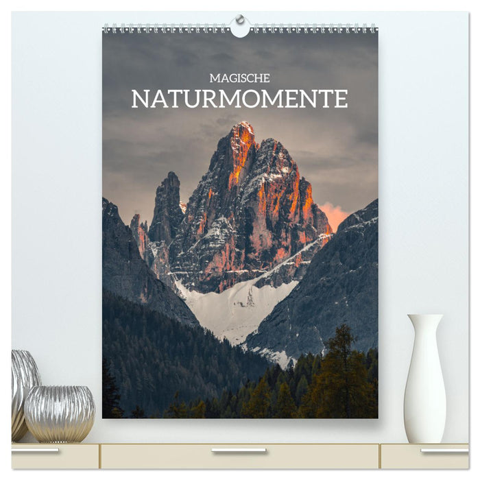 Magische Naturmomente (CALVENDO Premium Wandkalender 2025)