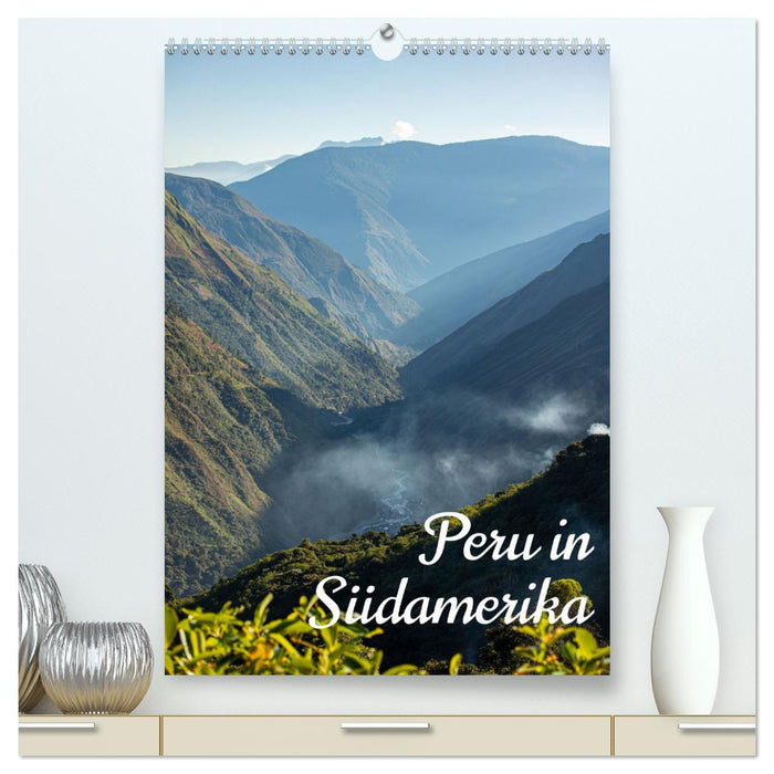 Peru in Südamerika (CALVENDO Premium Wandkalender 2025)