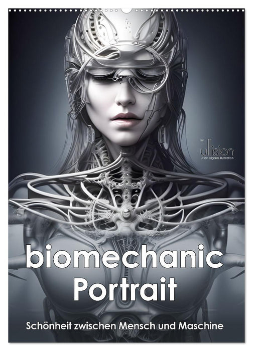 Biomechanic Portrait - Schönheit zwischen Mensch und Maschine (CALVENDO Wandkalender 2025)