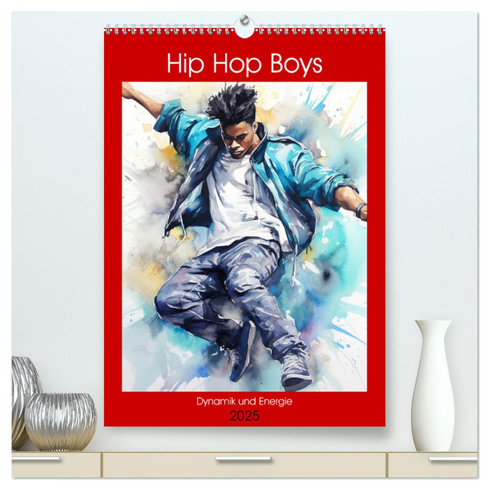 Hip Hop Boys. Dynamik und Energie (CALVENDO Premium Wandkalender 2025)