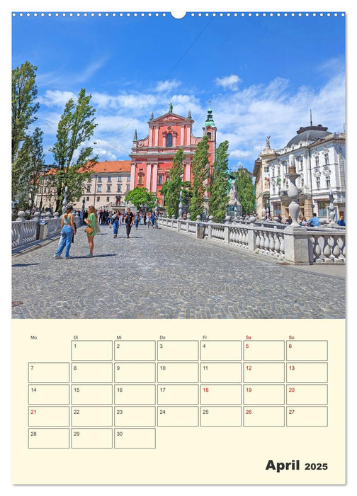 Ljubljana Sloweniens Hauptstadt (CALVENDO Premium Wandkalender 2025)