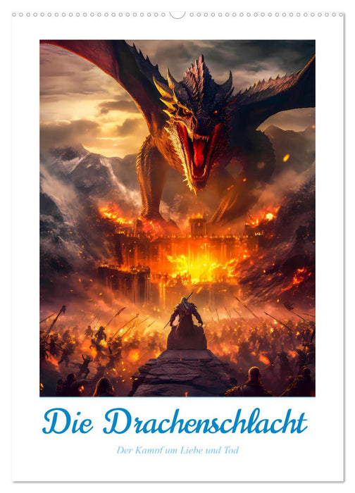 Die Drachenschlacht (CALVENDO Wandkalender 2025)