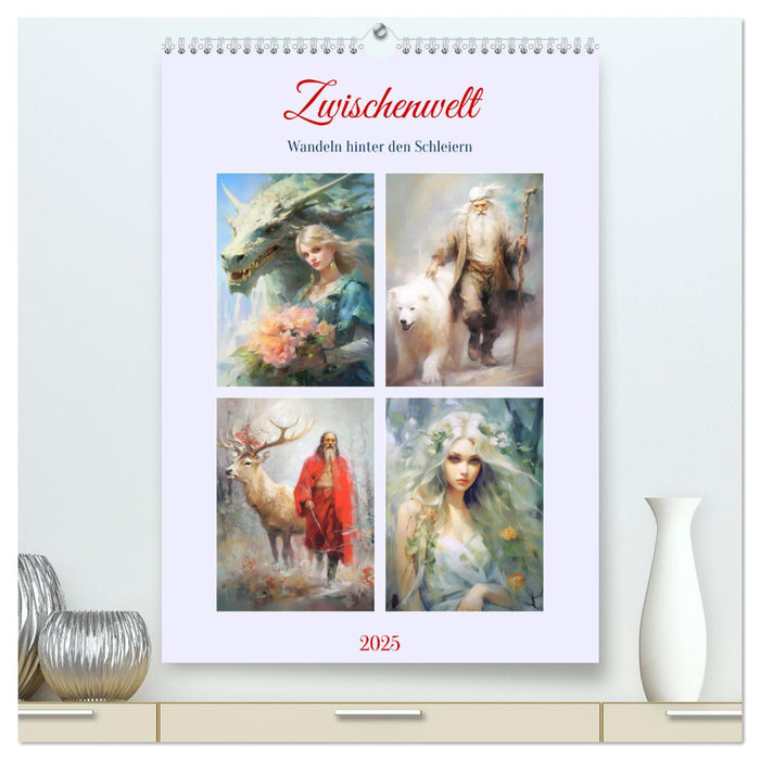 Zwischenwelt. Wandeln hinter den Schleiern (CALVENDO Premium Wandkalender 2025)