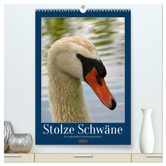 Stolze Schwäne (CALVENDO Premium Wandkalender 2025)