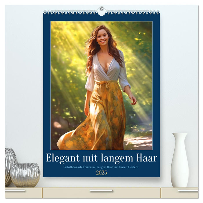 Elegant mit langem Haar (CALVENDO Premium Wandkalender 2025)