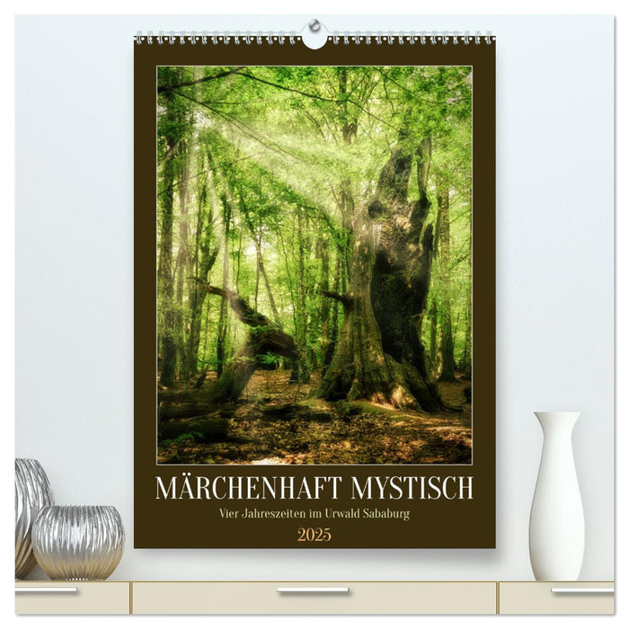 Märchenhaft mystisch (CALVENDO Premium Wandkalender 2025)