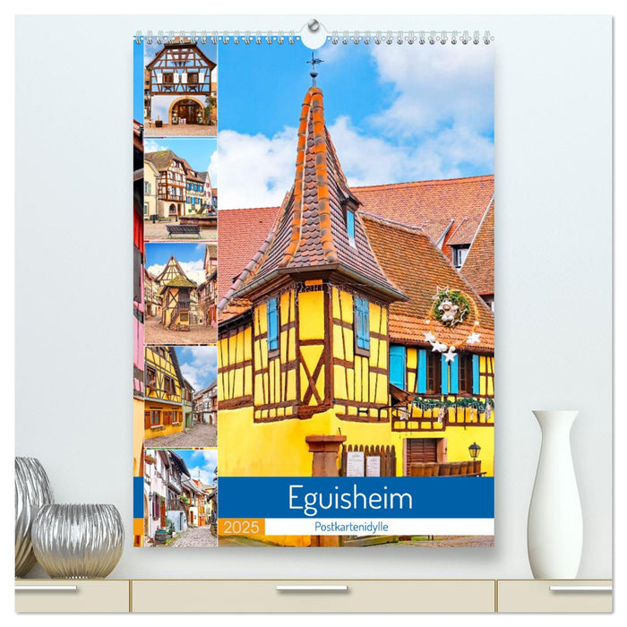 Eguisheim - Postkartenidylle (CALVENDO Premium Wandkalender 2025)