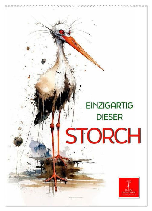 Einzigartig - dieser Storch (CALVENDO Wandkalender 2025)