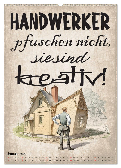 Handwerker Sprüche (CALVENDO Wandkalender 2025)