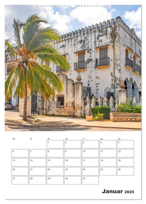Sansibar - Küstenstadt mit Charme (CALVENDO Wandkalender 2025)