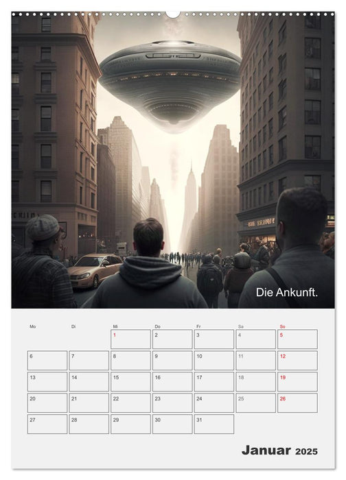 Aliens sind gelandet. Wie könnte diese Zukunftsvision für uns Menschen aussehen? (CALVENDO Wandkalender 2025)