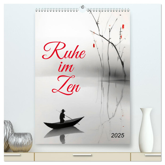 Ruhe im Zen (CALVENDO Premium Wandkalender 2025)