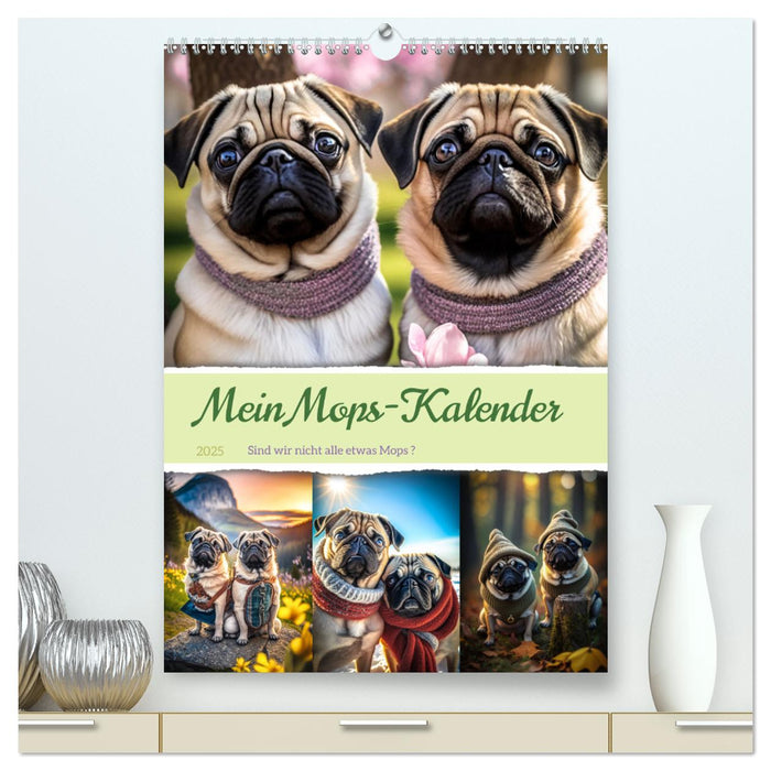 Mein Mops-Kalender (CALVENDO Premium Wandkalender 2025)