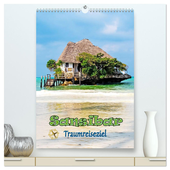 Sansibar - Traumreiseziel (CALVENDO Premium Wandkalender 2025)