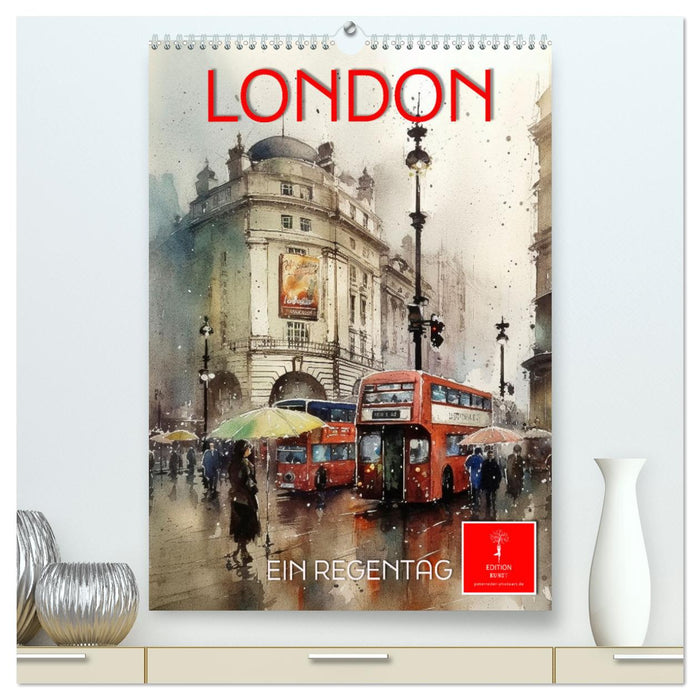 London - ein Regentag (CALVENDO Premium Wandkalender 2025)