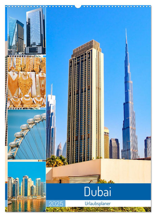 Dubai - Urlaubsplaner (CALVENDO Wandkalender 2025)