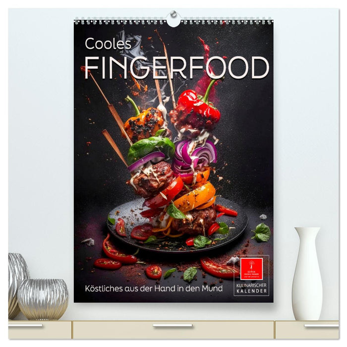 Cooles Fingerfood (CALVENDO Premium Wandkalender 2025)