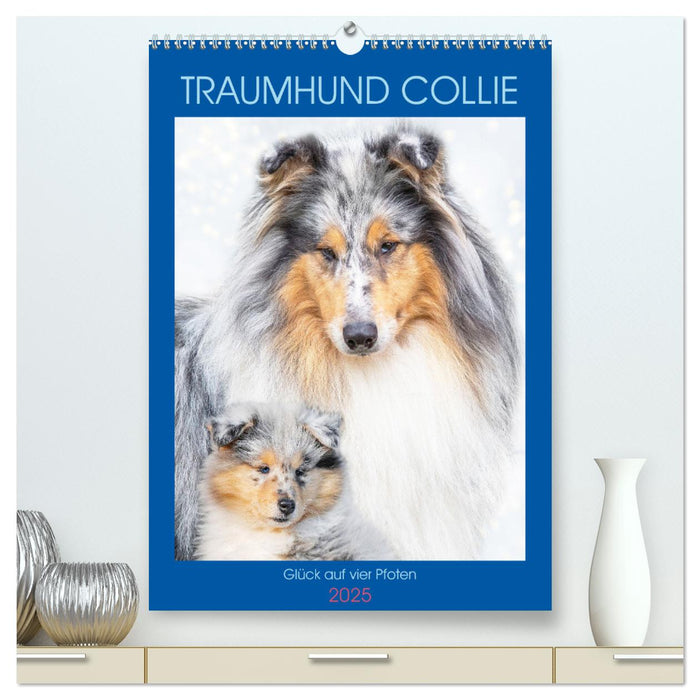 Traumhund Collie - Glück auf vier Pfoten (CALVENDO Premium Wandkalender 2025)