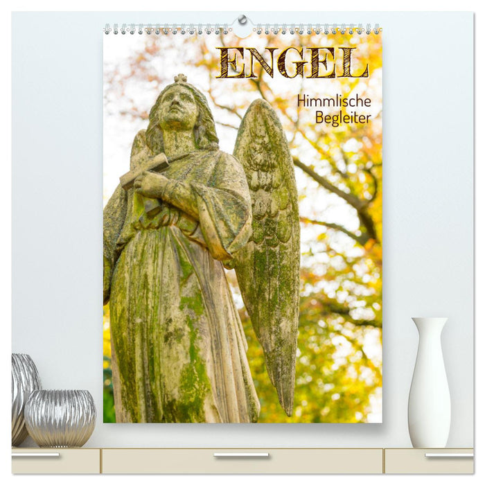 Engel - Himmlische Begleiter (CALVENDO Premium Wandkalender 2025)