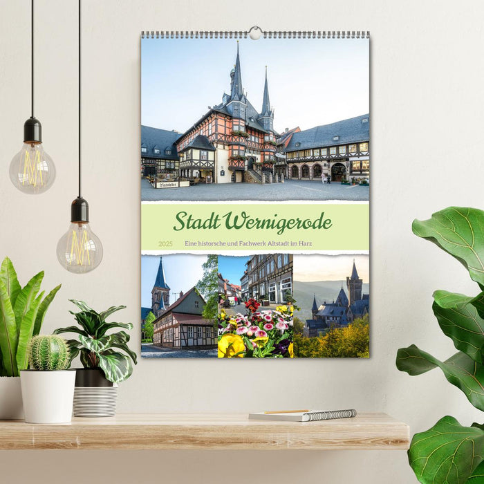 Stadt Wernigerode (CALVENDO Wandkalender 2025)