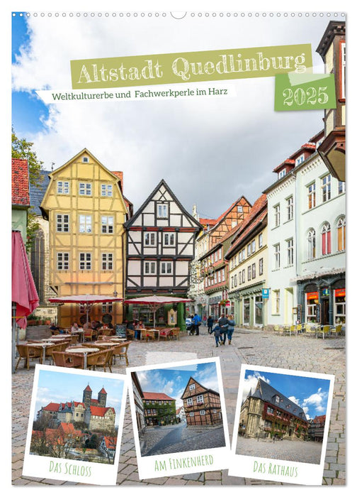 Altstadt Quedlinburg (CALVENDO Wandkalender 2025)