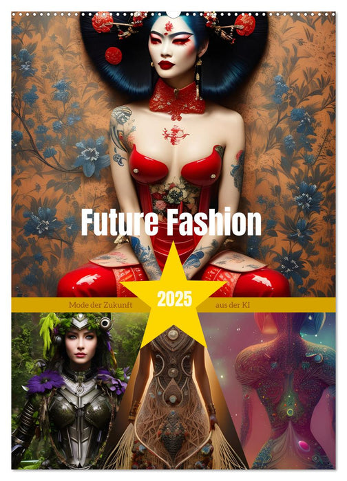 Future Fashion (CALVENDO Wandkalender 2025)