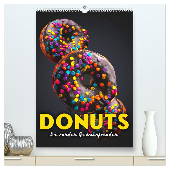 Donuts - Die runden Gaumenfreuden. (CALVENDO Premium Wandkalender 2025)