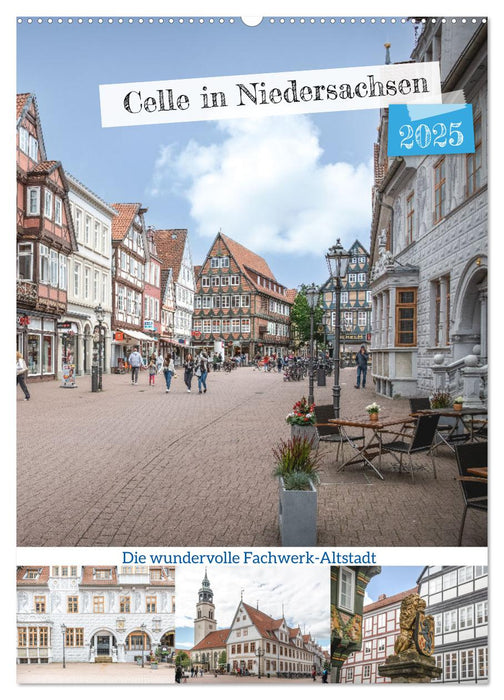 Celle in Niedersachsen (CALVENDO Wandkalender 2025)