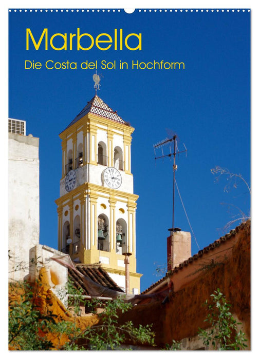 Marbella - Die Costa del Sol in Hochform (CALVENDO Wandkalender 2025)