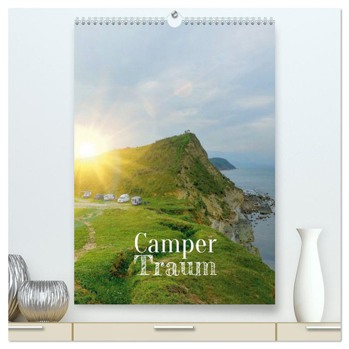 Camper Traum (CALVENDO Premium Wandkalender 2025)