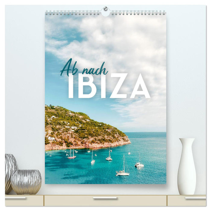 Ab nach Ibiza (CALVENDO Premium Wandkalender 2025)