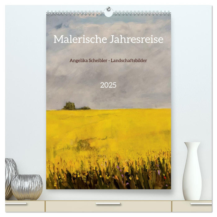 Malerische Jahresreise (CALVENDO Premium Wandkalender 2025)