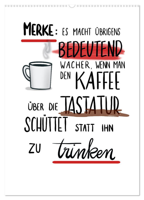 Kaffee liebt dich (CALVENDO Premium Wandkalender 2025)