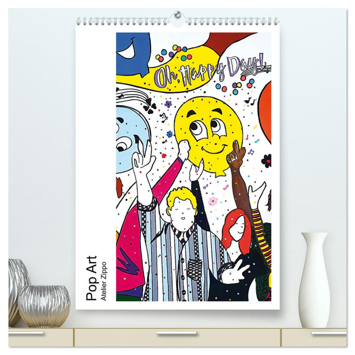 Pop Art - Atelier Zippo (CALVENDO Premium Wandkalender 2025)