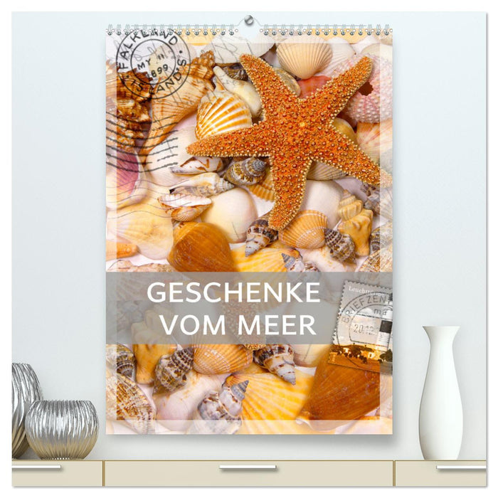 Geschenke vom Meer (CALVENDO Premium Wandkalender 2025)