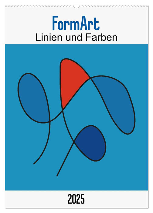 FormArt - Linien und Farben (CALVENDO Wandkalender 2025)