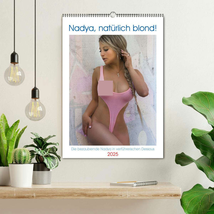 Nadya, natürlich blond! (CALVENDO Wandkalender 2025)