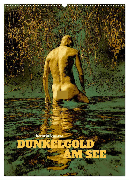 DUNKELGOLD AM SEE (CALVENDO Wandkalender 2025)