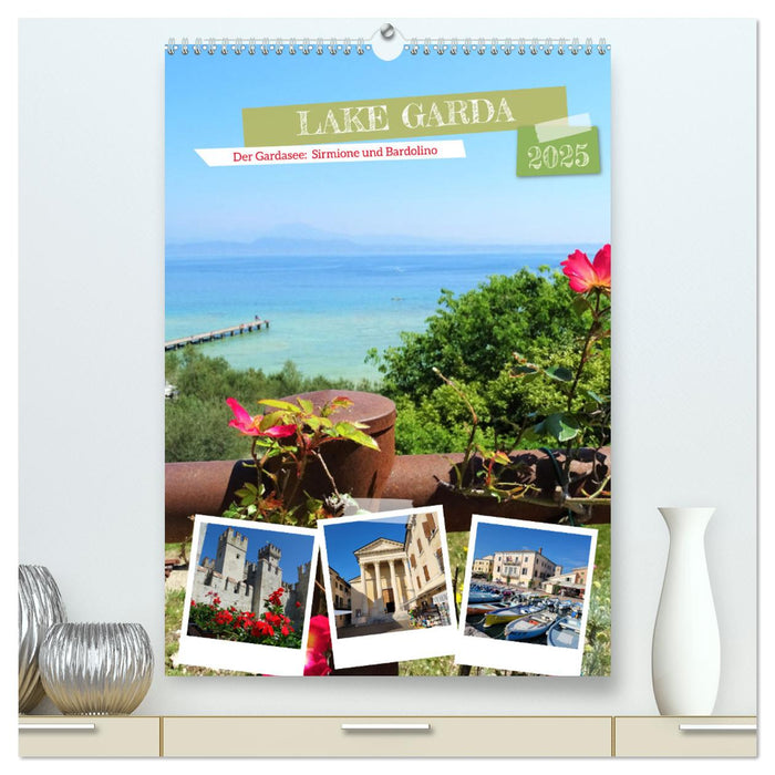 LAKE GARDA DerGardasee: Sirmione und Bardolino (CALVENDO Premium Wandkalender 2025)