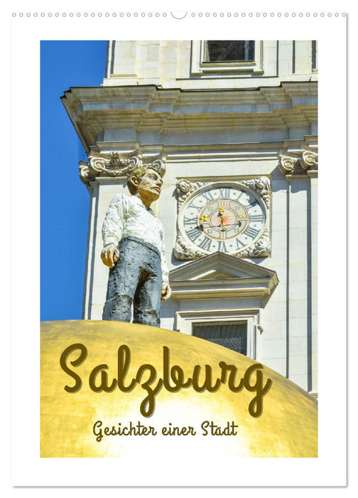 Salzburg - Gesichter einer Stadt (CALVENDO Wandkalender 2025)