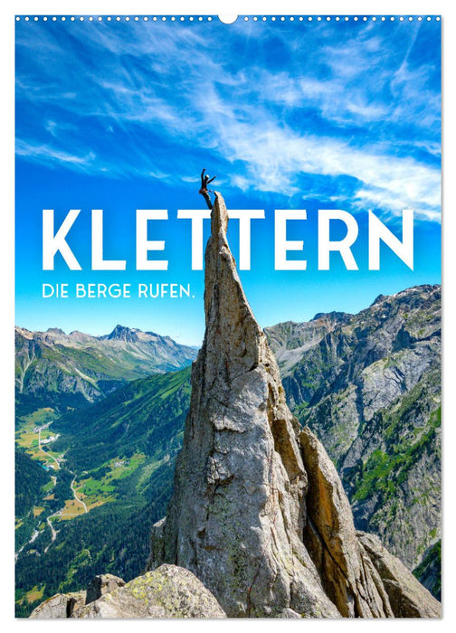 Klettern - Die Berge rufen. (CALVENDO Wandkalender 2025)