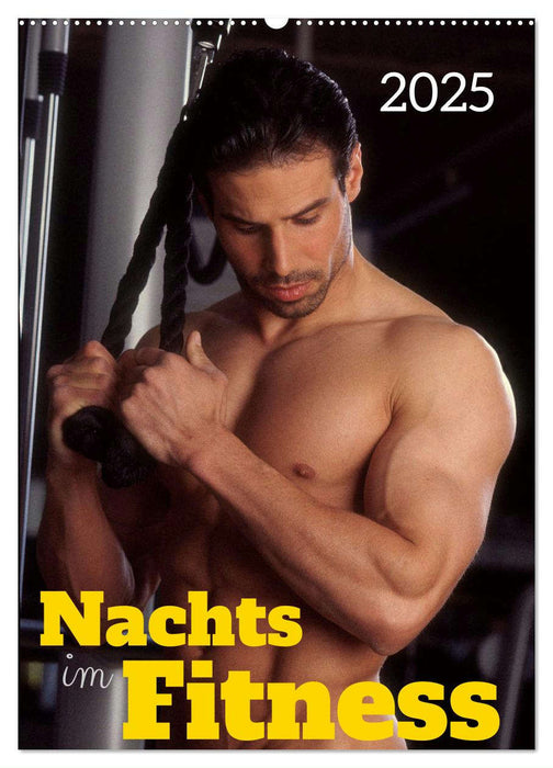 Nachts im Fitness (CALVENDO Wandkalender 2025)